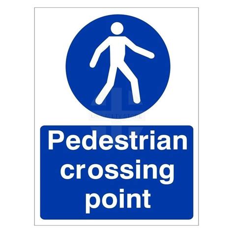 Pedestrian Crossing Point Sign Uk Safety Store