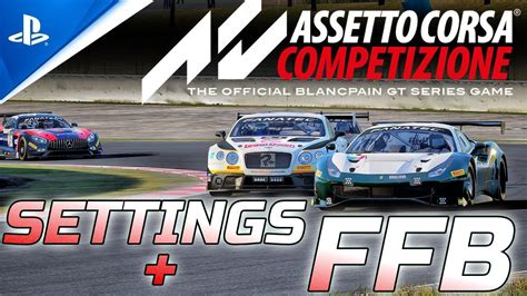 The BEST Assetto Corsa Competizione PS5 Settings And Force Feedback