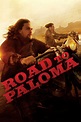 Road to Paloma (2014) | The Poster Database (TPDb)
