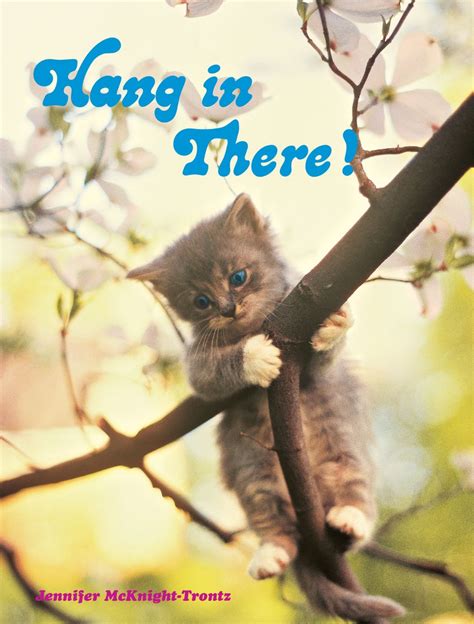 That Hang In There Kitten Poster Was On To Something
