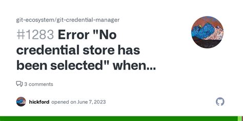 Error No Credential Store Has Been Selected When Using Multiple