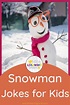 58 Funny Snowman Jokes for Kids - Little Learning Corner