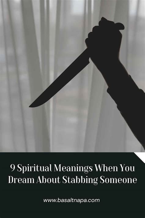 9 Spiritual Meanings When You Dream About Stabbing Someone