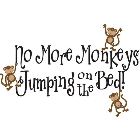 No More Monkeys Jumping On The Bed Large 2 X 3 Vinyl