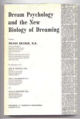 Dream Psychology And The New Biology Of Dreaming By Kramer Milton Ed