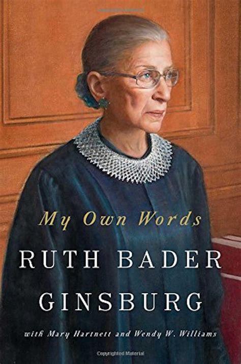 Ruth Bader Ginsburg Tells The Real Story Of The Notorious Rbg In New Memoir