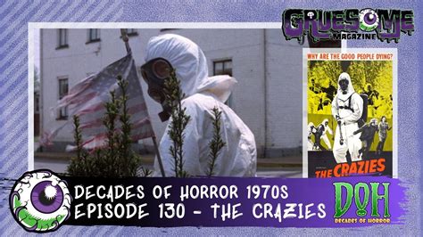 The Crazies 1973 Episode 130 Decades Of Horror 1970s Decades Of