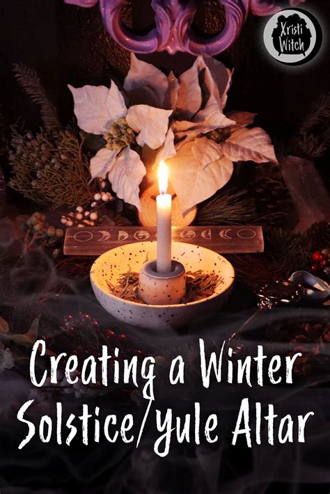 creating a winter solstice yule altar xristi witch winter solstice winter solstice rituals