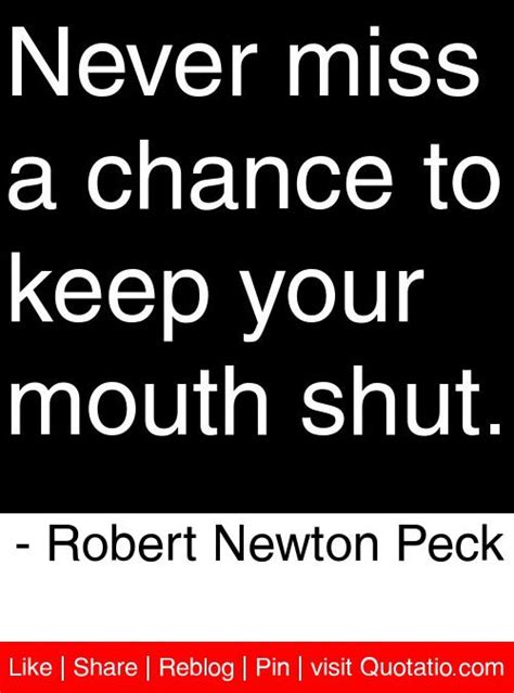 Keep Your Mouth Shut Quotes Quotesgram