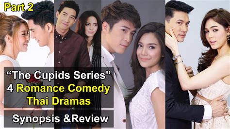 romance comedy thai drama the cupids series thai drama romance