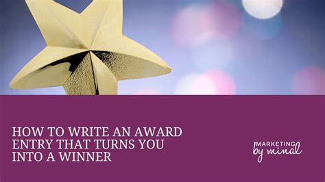 How To Write An Award Entry That Turns You Into A Winner