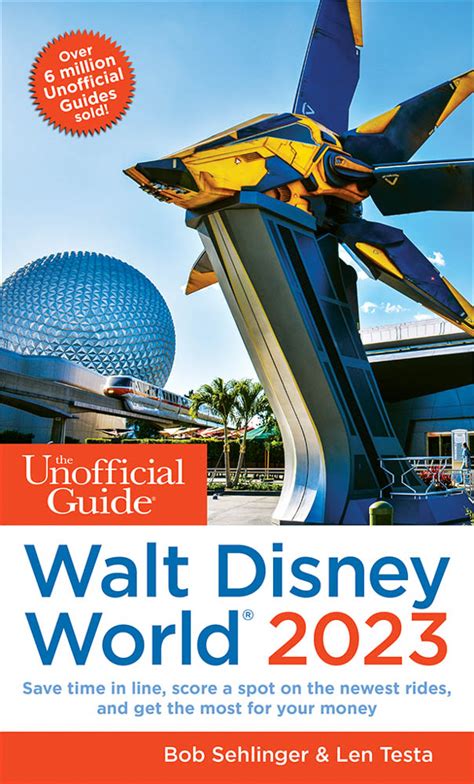 Unofficial Guide To Walt Disney World 2023 The Unofficial Guides