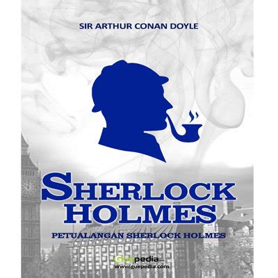 Jual Sherlock Holmes Petualangan SH Di Lapak Guepedia Bukalapak