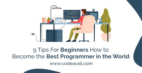 9 Tips For Beginners How To Become The Best Programmer In The World