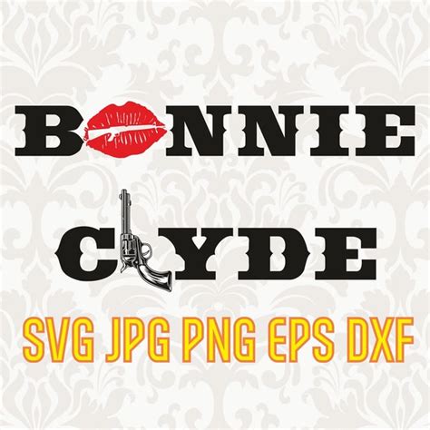 Bonnie And Clyde Svg Etsy