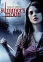 Rent Summer's Moon (2009) on DVD and Blu-ray - DVD Netflix