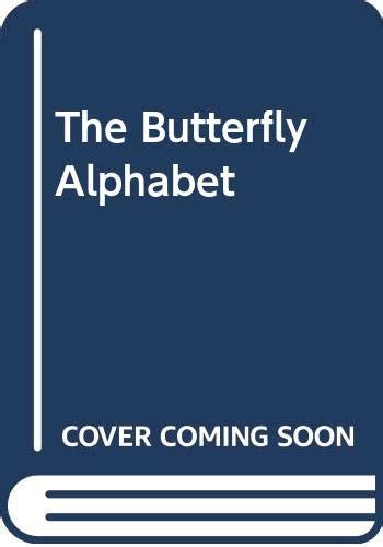 Butterfly Alphabet By Kjell B Sandved Goodreads