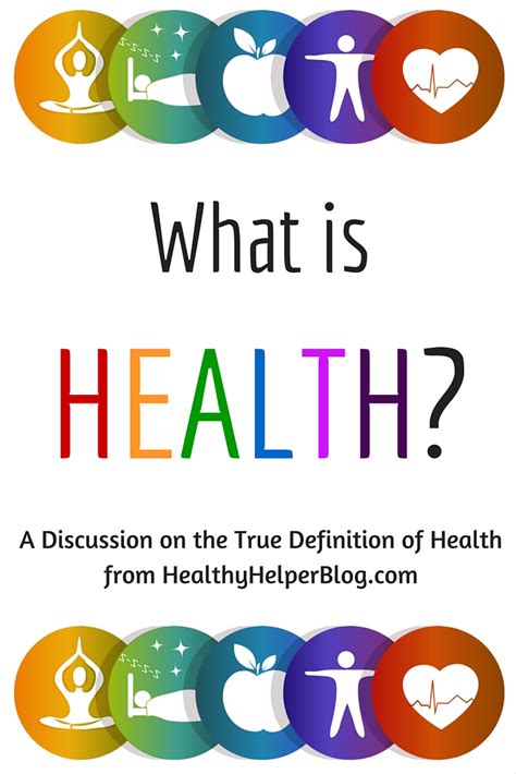 What is Health? • Healthy Helper