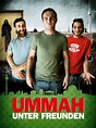 Prime Video: Ummah - Unter Freunden