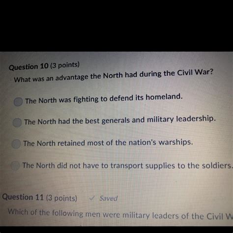 Which also proved a it was an advantage in that southern soldiers were more likely to know the terrain than their northern. What was in advantage the North had during the Civil War ...