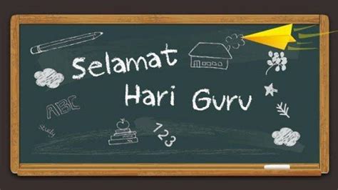 Kumpulan Ucapan Selamat Hari Guru Dalam Bahasa Indonesia Peringatan