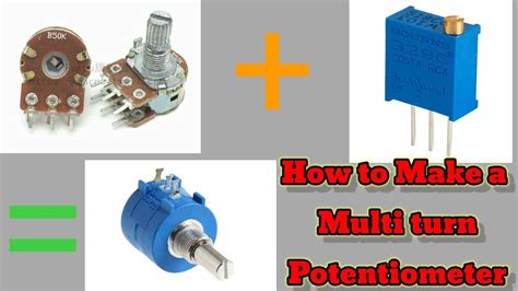 How To Make A Multi Turn Potentiometer At Home In Easy Way In Only