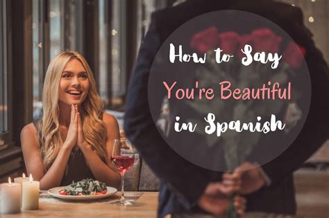 how say beautiful in spanish