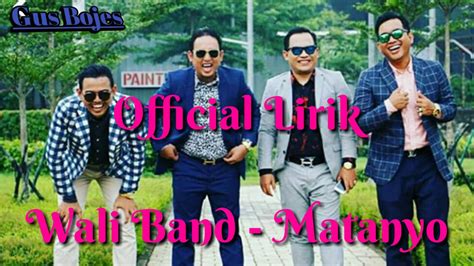 Wali Band - Matanyo official lirik #wali_band #matanyo #matanyo_lirik #