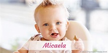 Micaela » Name mit Bedeutung, Herkunft, Beliebtheit & mehr