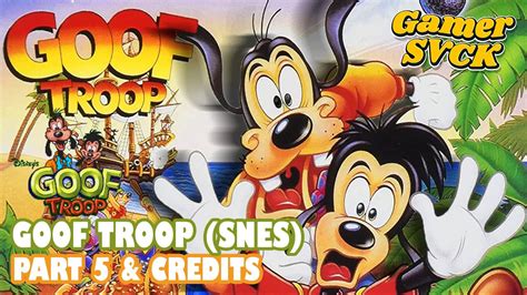 Goof Troop Snes Part Credits No Commentary Gameplay Fps Youtube