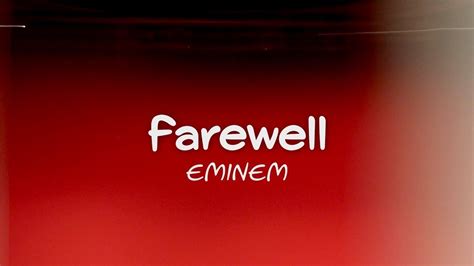 Eminem Farewell Lyrics Youtube