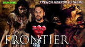 FRONTIER(S) | 2007 Review ** French Horror EXTREME ** - YouTube