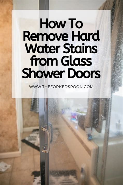 How To Remove Hard Water Stains From Glass Shower Doors Hard Water