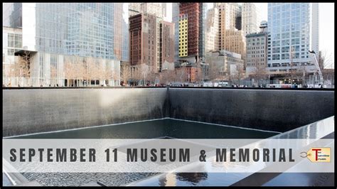 The National 911 Memorial And Museum Nyc A Moving Experience Youtube