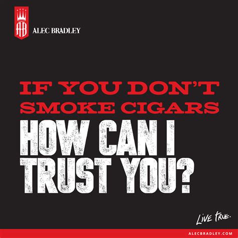 I Heart Cigars Quotes