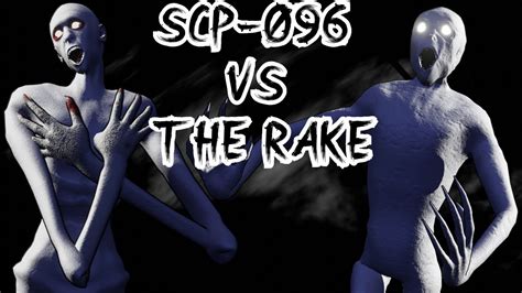 Scp 096 Vs The Rake Youtube
