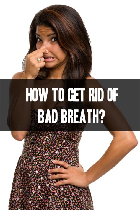 How To Get Rid Of Bad Breath Home Remedies