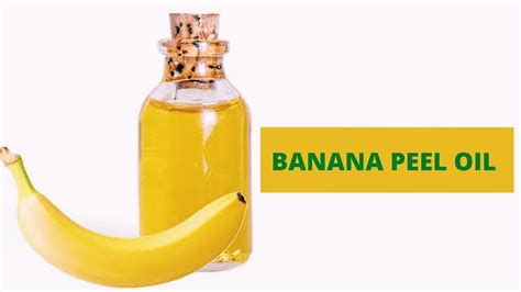 How To Make Banana Peel Oil For Hair And Skin Benefits And Uses Youtube