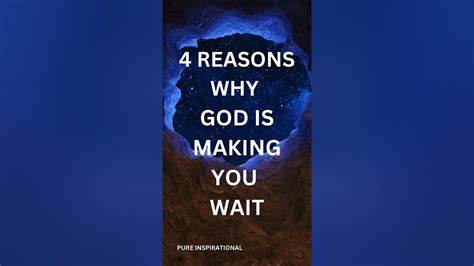 4 Reasons Why God Makes You Wait Youtube