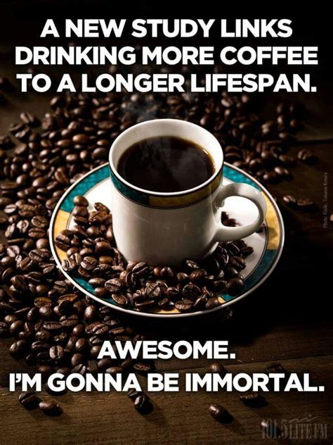 ☕ Awesome Immortality Coffee Board Coffee Talk Coffee Is Life I