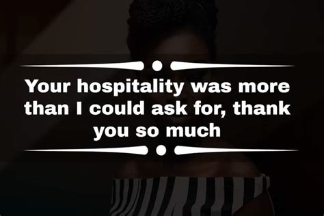 Hospitality Quotes Thank You 15 Ways To Say Thank You For Your