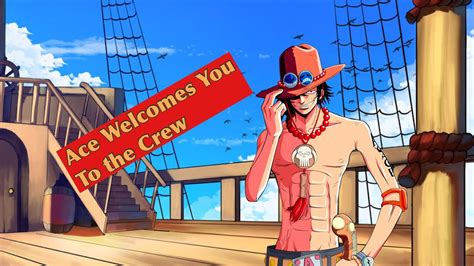 Portgas D Aces New Crew ASMR One Piece Joining The Crew