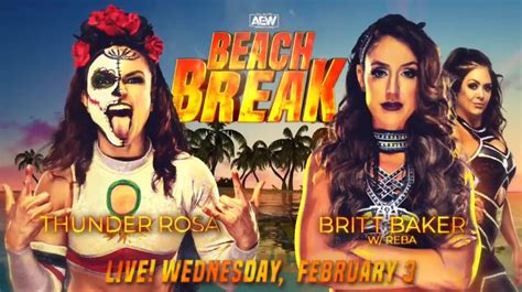 Thunder Rosa Vs Britt Baker Announced For Aew Beach Break Wonf4w
