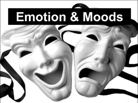 Emotion And Moods