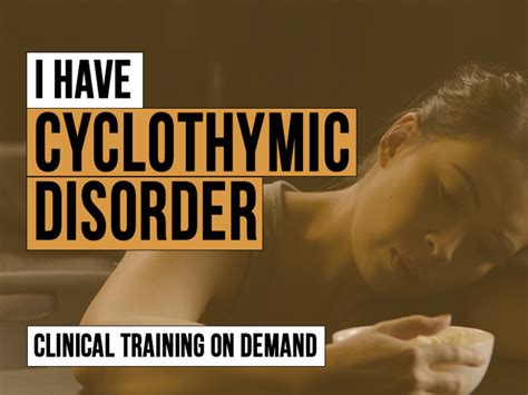 Explore Cyclothymic Disorder And Experience Education