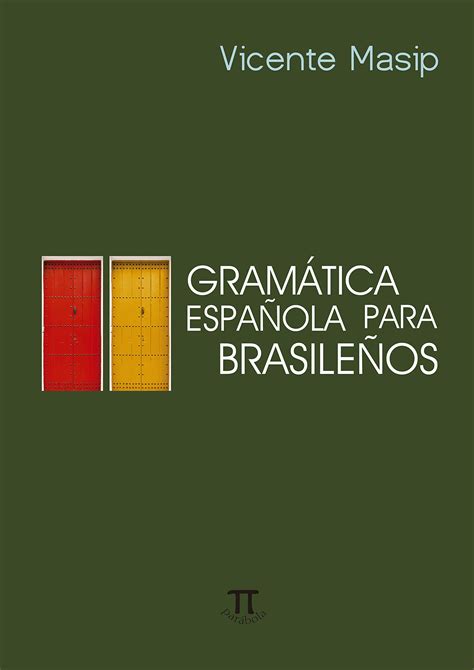 Gramática Española Para Brasileños Volume I • Livros De Idiomas