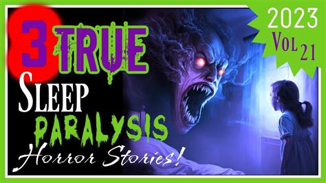 3 True Scary Horror Sleep Paralysis Stories Ghost Tales To Tell In