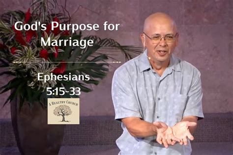 A Healthy Church Gods Purpose For Marriage Ephesians 515 33