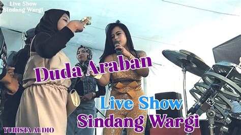 Duda Araban Live Show Sindang Wargi Youtube