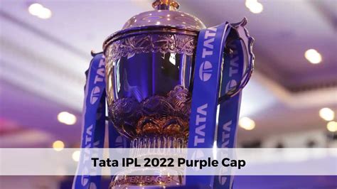 Purple Cap In Ipl 2022 Most Wickets In Tata Ipl 2022